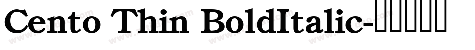 Cento Thin BoldItalic字体转换
